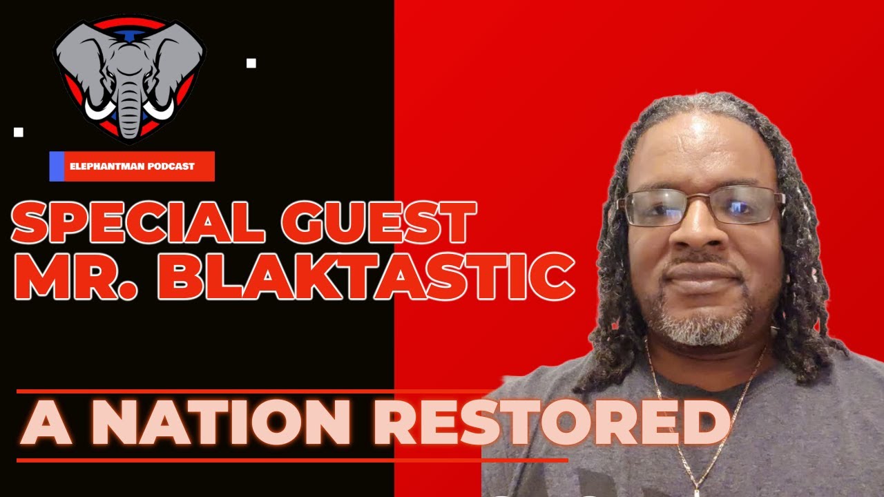 Mr. Blaktastic- "A Nation Restored"  LIVE Interview and build session.