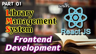 Full Library Management Frontend with ReactJS Update