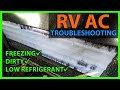 RV Air Conditioner Troubleshooting - Partially Frozen Coil, Dirty Condenser, Low Refrigerant Charge