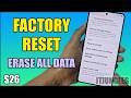 Samsung Galaxy S26/S26 Ultra: How to Factory Data Reset & Erase All Data