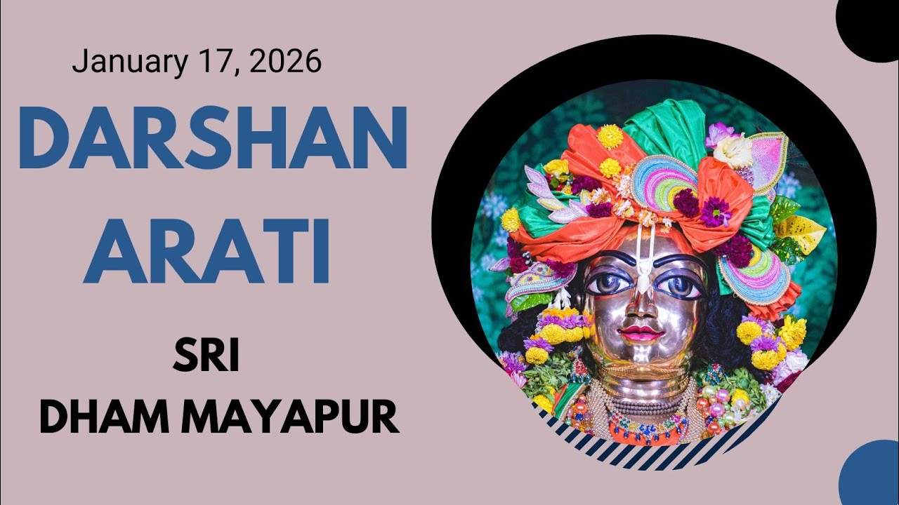 Darshan Arati Sri Dham Mayapur (January 17, 2026)