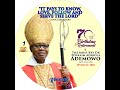 A documentary celebrating 70th birt.ay and retirement of the most rev dr ephraim adebola ademowo