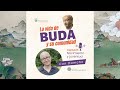 La vida de Buda y su comunidad Cap. 1: Nacimiento y juventud