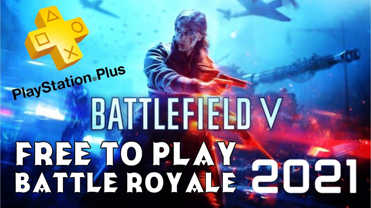 FREE BATTLE ROYALE FOR PS+ IN MAY! | FIRESTORM FREE TO PLAY | Battlefield 5 | Battle Royale