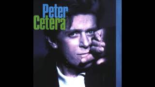 Peter Cetera - Only Love Knows Why