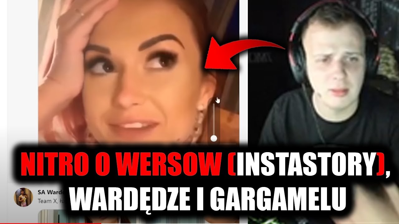 NITRO O WERSOW (InstaStory), WARDĘDZE I GARGAMELU 🔥
