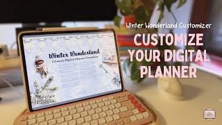 Customize your digital planner | Winter Wonderland Customizer Swipe Through + Plan with me on iPad