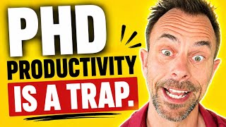 PhD Productivity Is a Trap: Stop Comparing Your Research Career
