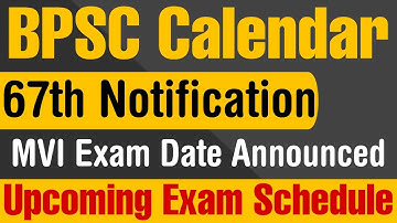 Official BPSC Calendar 2020-21 | 67th Notification Update | Project Manager & MVI Exam Date