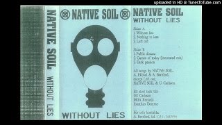 Native soil - nothing to lose