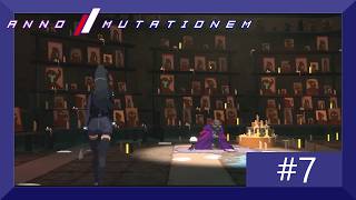 ANNO: Mutationem part 7 no commentary
