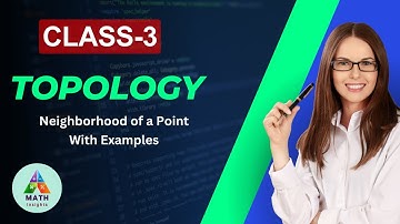 Neighborhood of a point in topology | Examples of neighborhood of a point | Higher mathematics