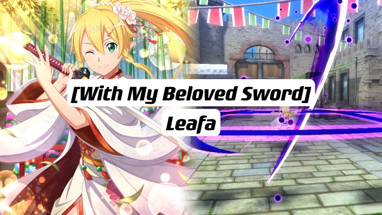 【SAOIF】[With My Beloved Sword] Leafa (Dark | Slash | Single Foe | Burst