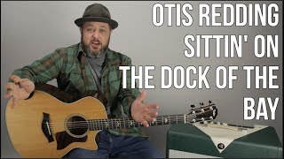 Video thumbnail of "How to Play "(Sittin' On) The Dock Of The Bay" by Otis Redding on guitar"