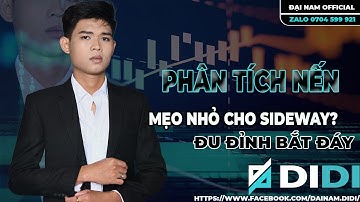 Mẹo Nhỏ Cực Hay Trong Thị Trường SIDEWAY | DIDI.BIZ