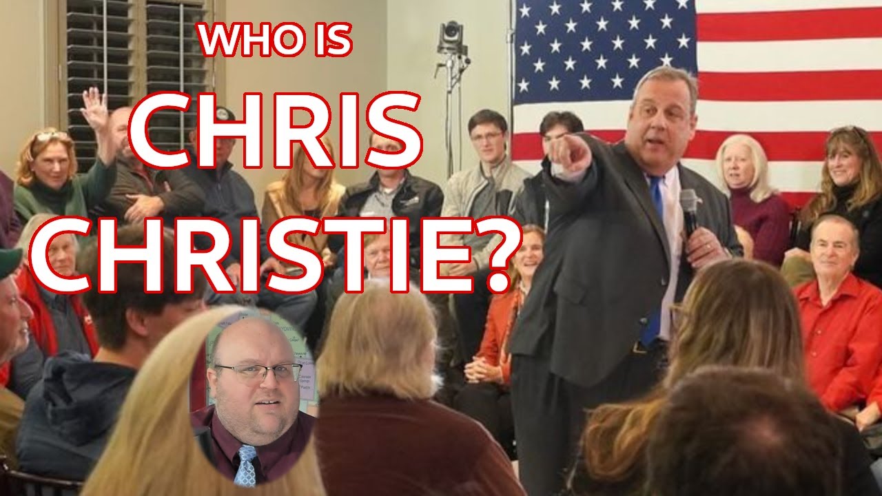Who is Chris Christie? ~ Examining our Presidential Candidates