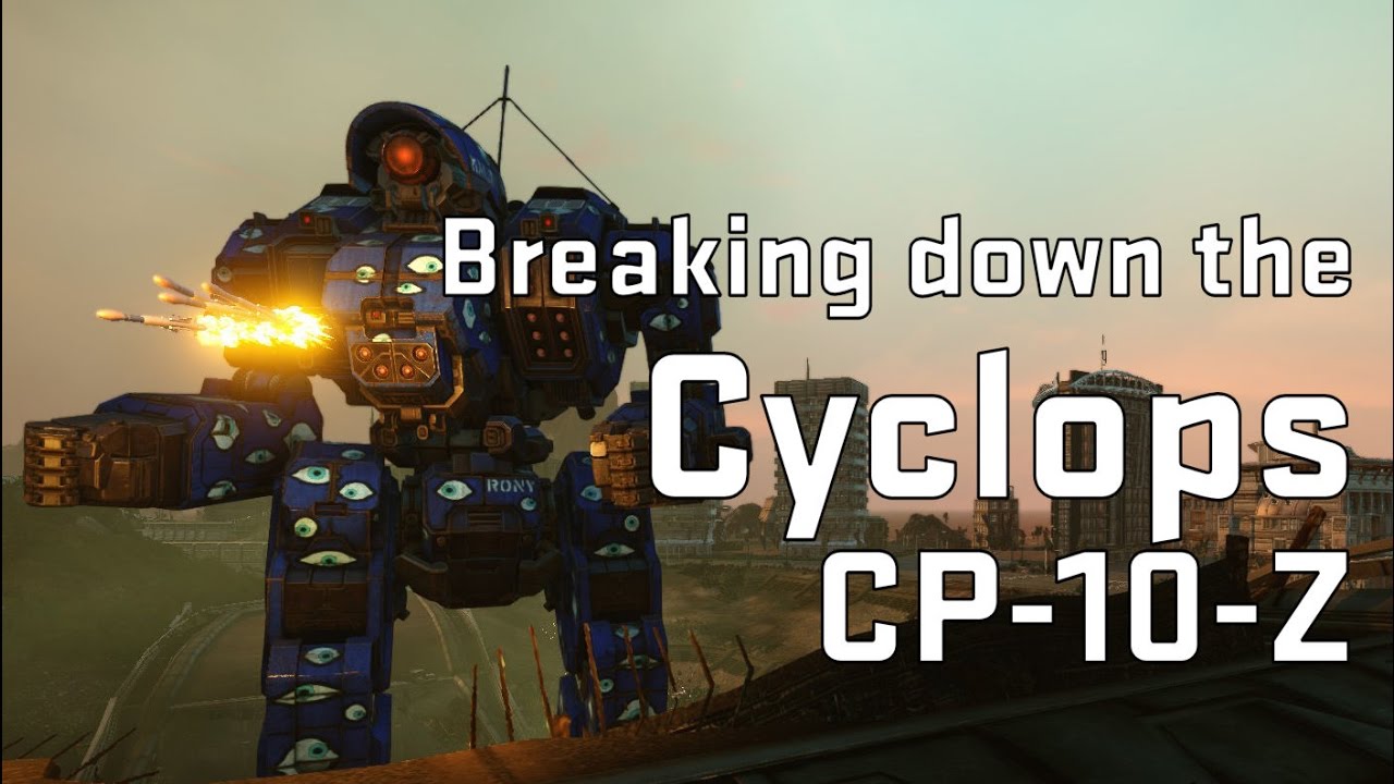 Mwo Forums Cyclops Cp 10 Q And Cp 10 Z Guide And Showcase