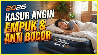 Update 2026! 10 Rekomendasi KASUR ANGIN TERBAIK – Anti Kempes, Empuk Angin Otomatis