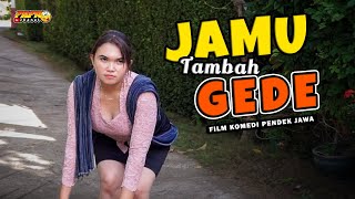 JAMU TAMBAH GEDE  | Film komedi jawa Eps 3