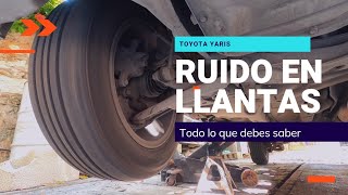 RUIDO EN LLANTA DELANTERA, SOLUCION- #toyotayaris