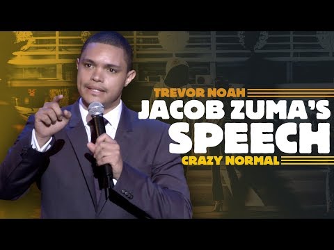 "Jacob Zuma&#;s Speech" - Trevor Noah (Crazy Normal) RE-RELEASE