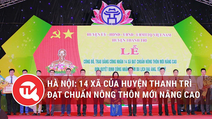 Huyện thanh trì hà nội có bao nhiêu xã