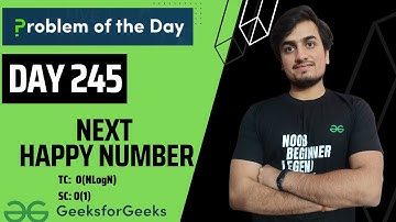 DAY 245 -Next Happy Number | JAVA | C++  | GFG POTD | 29 June