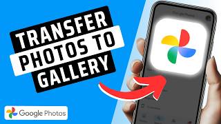 How to Transfer Photos from Google Photos to Gallery On Android