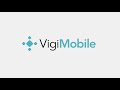 What is VigiMobile?
