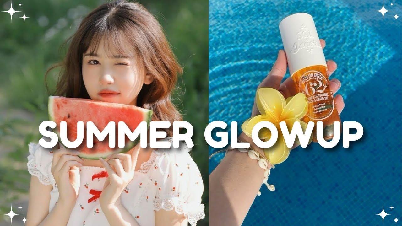 Summer glow up guide 🌷|Aesthetic advice video|Glow up - YouTube