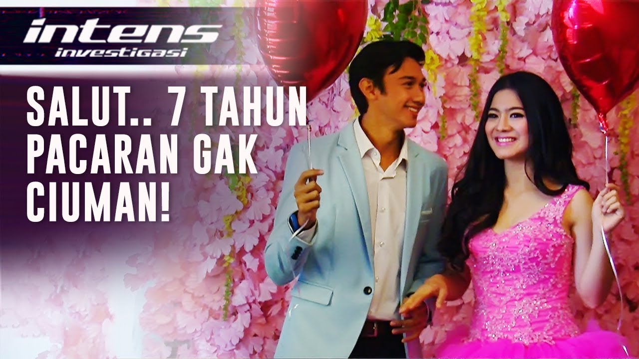 Terkuak Alasan 7 Tahun Pacaran Feli & Hito Gak Ciuman | Intens Investigasi