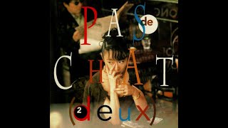 Pas De Chat / Pas De Chat 2