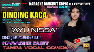 Download lagu DINDING KACA - AYU NISSA II KARAOKE DUET TANPA VOCAL COWOK (ARANSEMEN DANGDUT KOPLO)