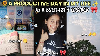 🌻 A Productive Day In My Life ✨ | Studying & Little Happy Moments 🤍 | BSEB Class 12 Student Vlog 📚