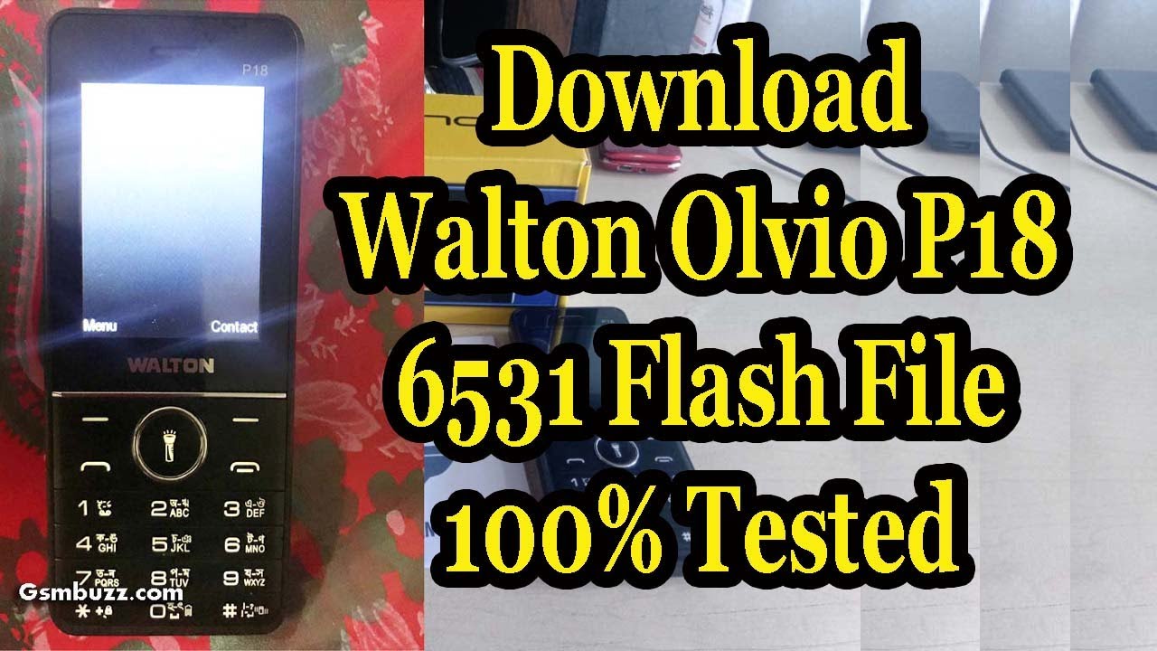 Walton Olvio P18 Flash File SPD6531E 100% Tested | Stock Firmware ROM