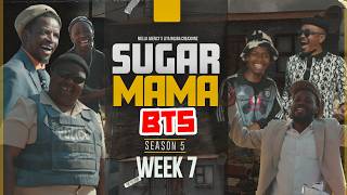 Sugarmama Season 5 BTS Week 7 | Comedy | Ta Msijor | Meza | Ngxaki | Liya Nqaba | Bhazabhaza