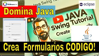 Complete Java Swing Course: From 0 to 100 - Learn to Create Graphical Interfaces from Scratch