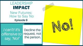 009 | New Futures: How to Say No Profile