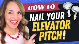How To Create Your 30 Second Elevator Pitch In 2021 (EXAMPLE and TEMPLATE)