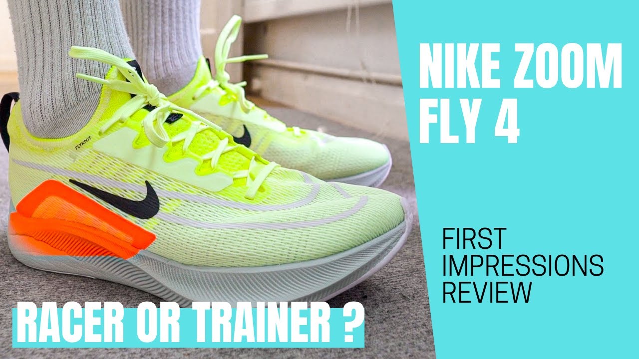 ZOOM FLY 4 FIRST IMPRESSIONS REVIEW YouTube