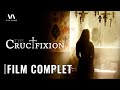 Film Complet En Français CRUCIFIXION Sophie Cookson Corneliu Ulici Horreur