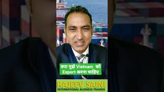 is vietnam better for export from india, #shorts