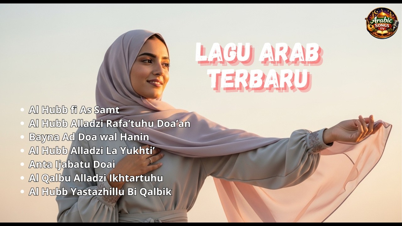 Arabic Song Terpopuler 🔥 Lagu Arab Viral TikTok yang Sering Muncul di FYP