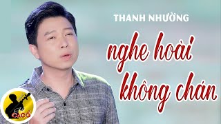 Ca Cổ Thanh Nhường Nghe Hoài Không Chán - LK Ca Cổ Ít QUẢNG CÁO ❤️ Tân Cổ Giao Duyên Hay Nhất