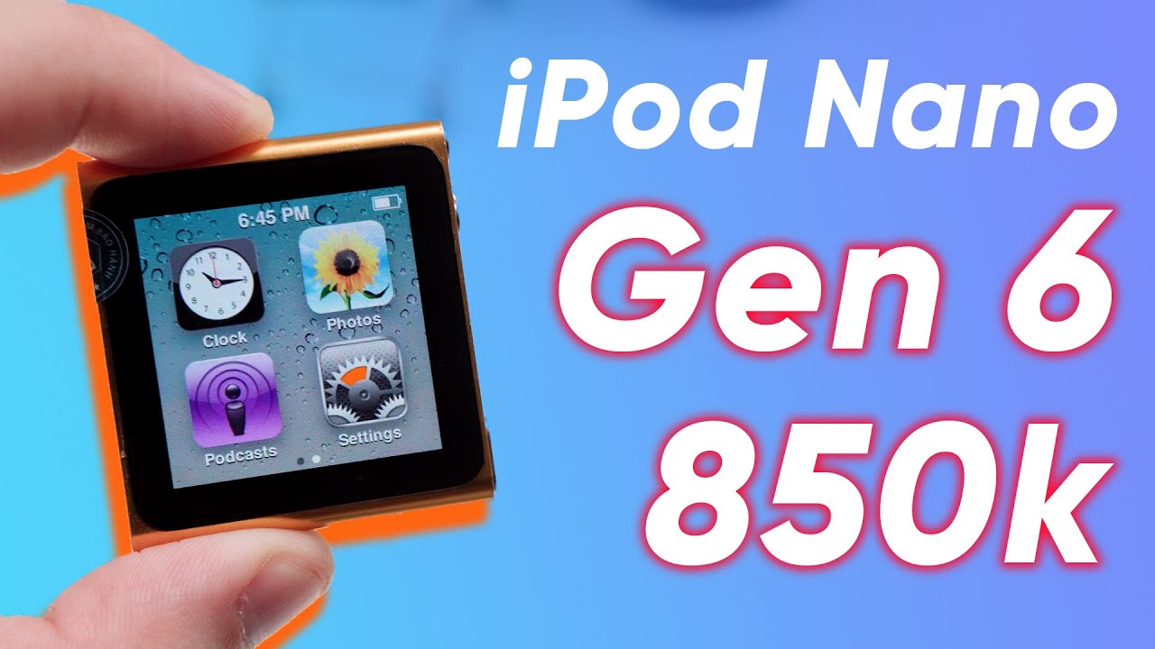 ipod touch gen 6 ราคา  2022 Update  2010 có cái này thì phải cỡ đại gia: iPod Nano gen 6