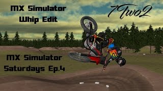 Whip Edit | MX Simulator Saturdays EP.4