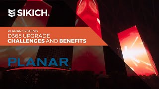 Challenges, Goals, and Benefits of Implementing Microsoft D365 at Planar | Sikich