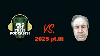 WATP vs Stuttering John 2025 pt.III