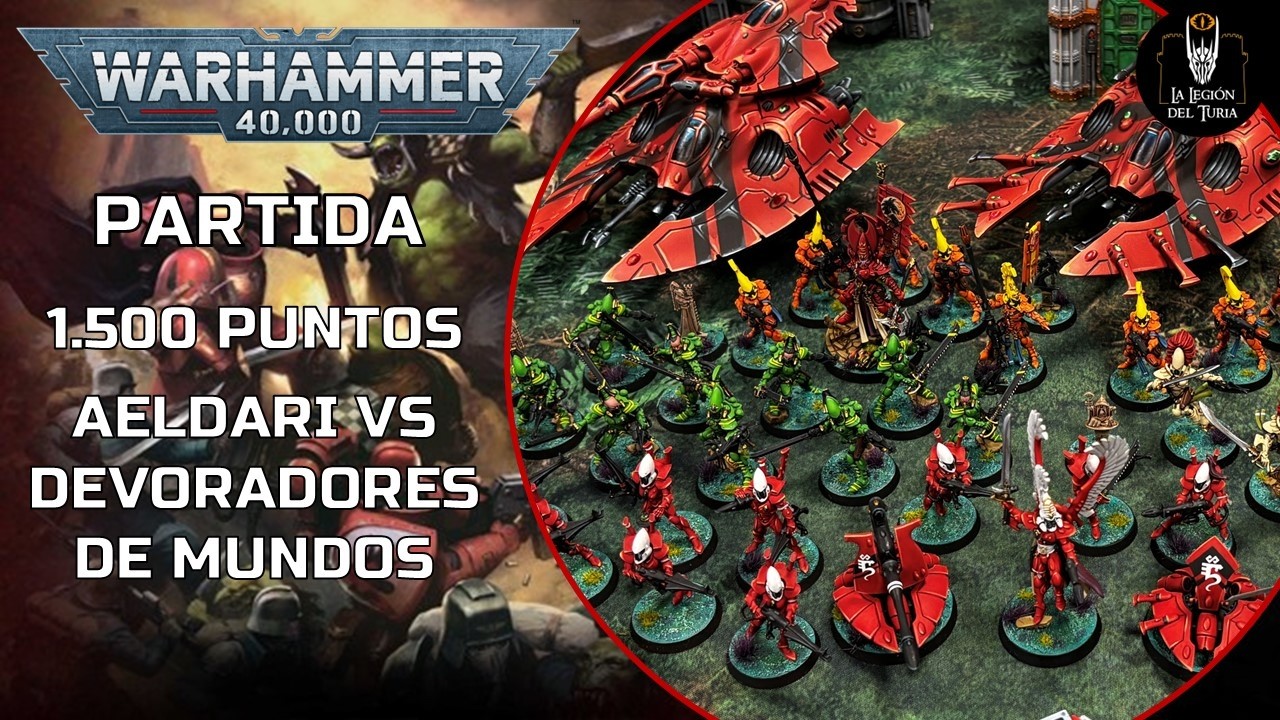 WARHAMMER 40K: 1.500 puntos - Devoradores De Mundos vs Aeldari