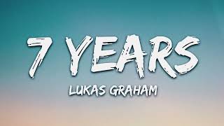 Lukas Graham - 7 Years (Lyrics)